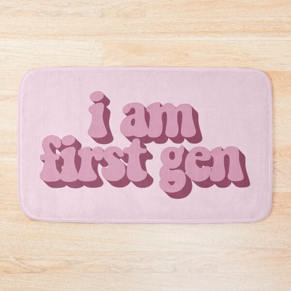 Item preview, I Am First Gen designed and sold by katiemahar.