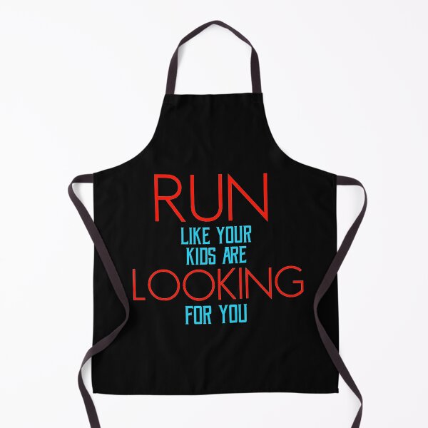 Item preview, Run like your kids are looking for you designed and sold by Monkey204.