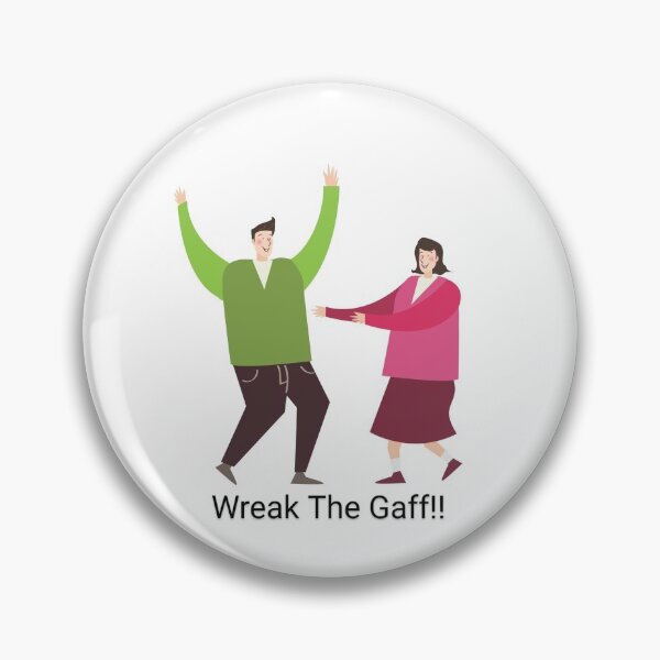Item preview, Wreak The Gaff!! designed and sold by romeobravado.