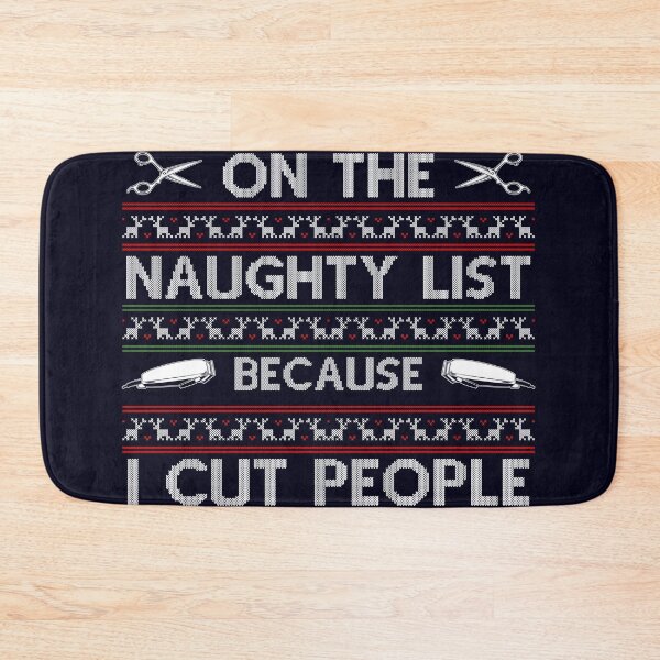 Item preview, On the Naughty list Because I cut people  designed and sold by mmos.