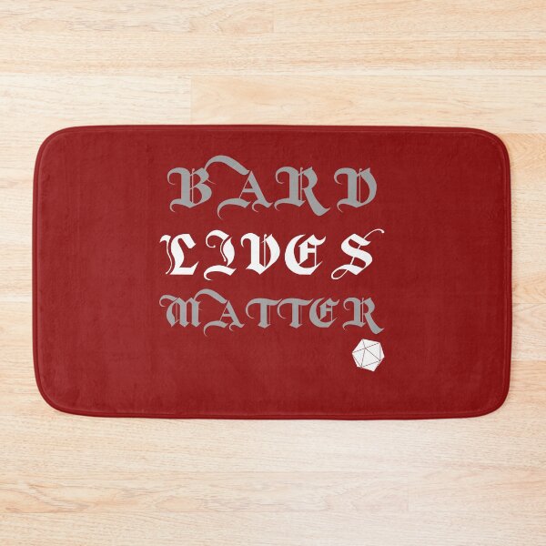 Item preview, Tabletop RPG - Bard Lives Matter designed and sold by CrimsonKnights.