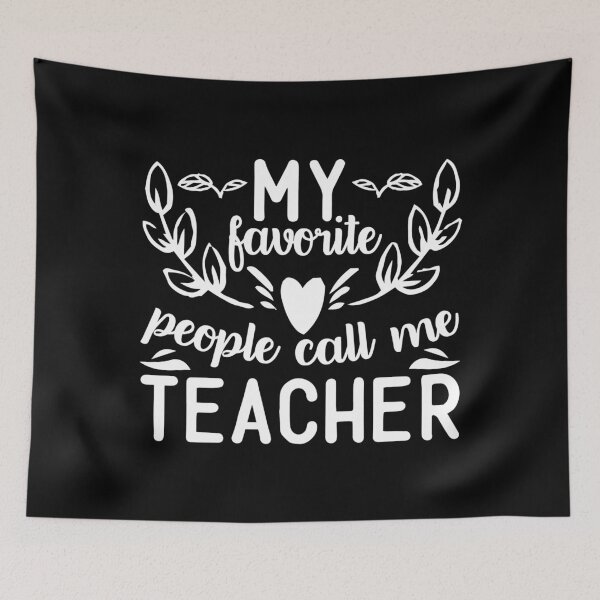 Item preview, My Favorite People Call Me Teacher designed and sold by TooFlyDesign.