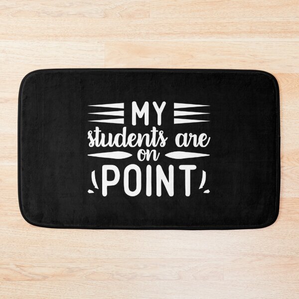 Item preview, My Students Are On Point Teacher Teaching Gift designed and sold by TooFlyDesign.