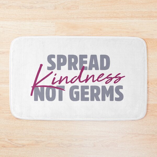 Item preview, Spread Kindness Not Germs designed and sold by Gabriel Ghali.