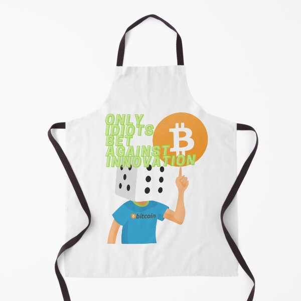 Item preview, Only Idiots Bet Against Innovation, Bitcoin, Cryptocurrency designed and sold by WinningUniverse.