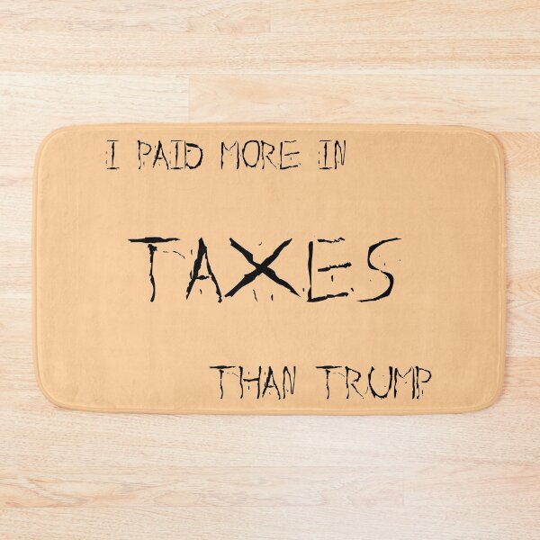 Item preview, I paid more taxes than donald # 2 designed and sold by Achily.