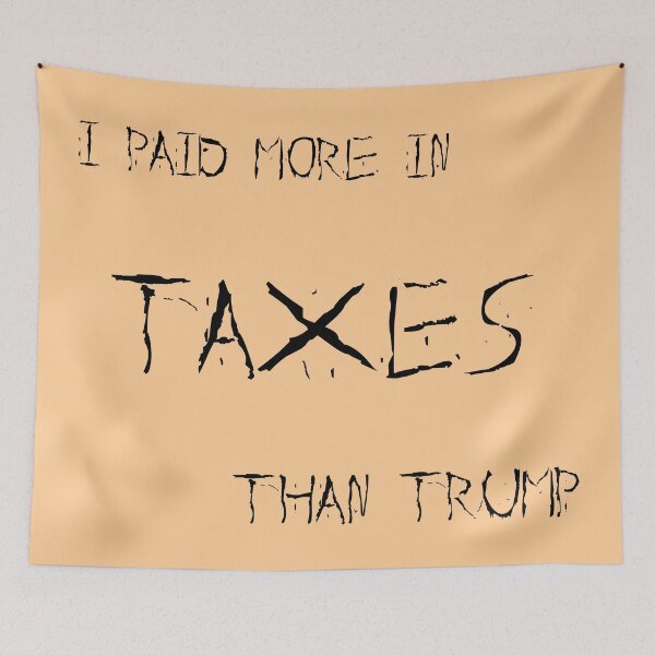 Item preview, I paid more taxes than donald # 2 designed and sold by Achily.