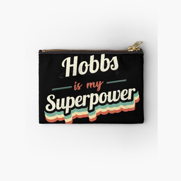 Item preview, Hobbs is my Superpower  designed and sold by Custom365.