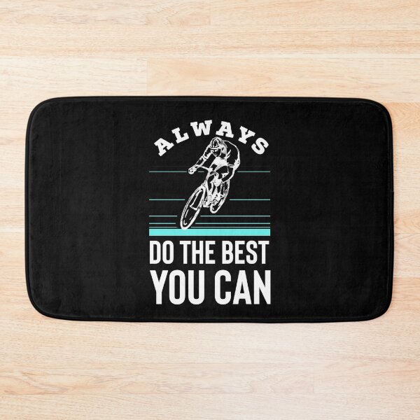 Item preview, Cycling, Always do the best you can  designed and sold by AmazingEcraft.