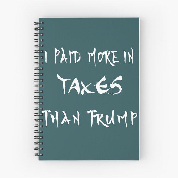 Item preview, I paid more taxes than donald # 4 designed and sold by Achily.