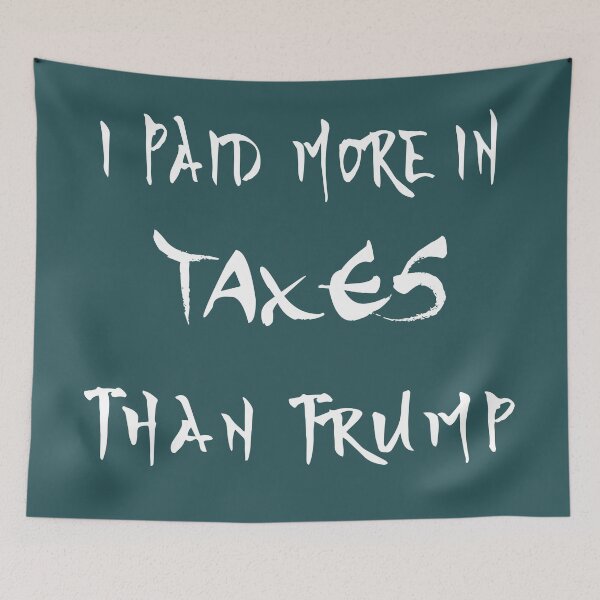 Item preview, I paid more taxes than donald # 4 designed and sold by Achily.