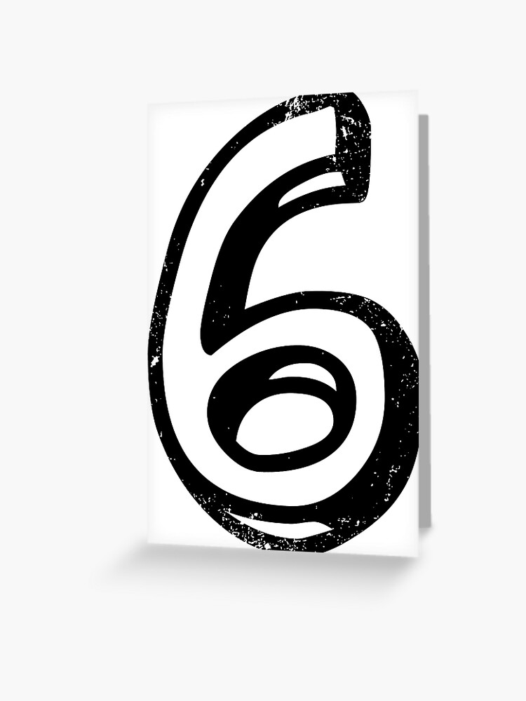 Six the number 6 in cute fun font distressed for people who like 6
