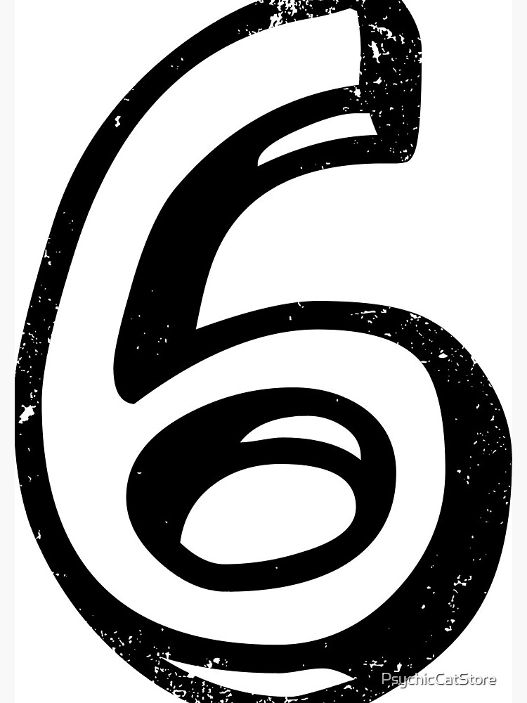 Six the number 6 in cute fun font distressed for people who like 6