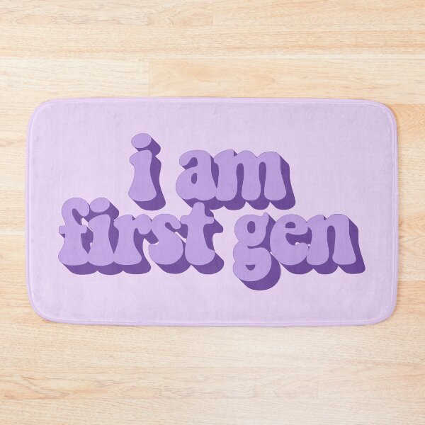 Item preview, I Am First Gen designed and sold by katiemahar.