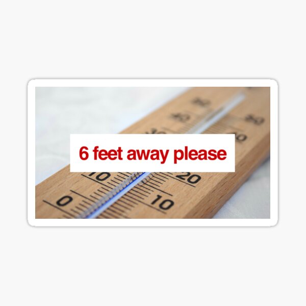 Item preview, 6 Feet Away Please Design designed and sold by healthybrains.
