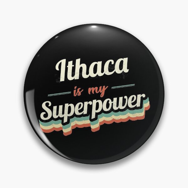Item preview, Ithaca is my Superpower  designed and sold by Custom365.