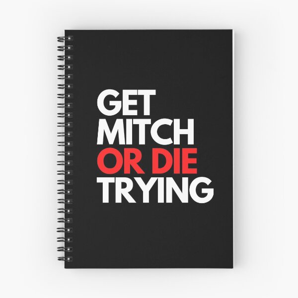Item preview, Get Mitch or die trying designed and sold by hillarymoore06.