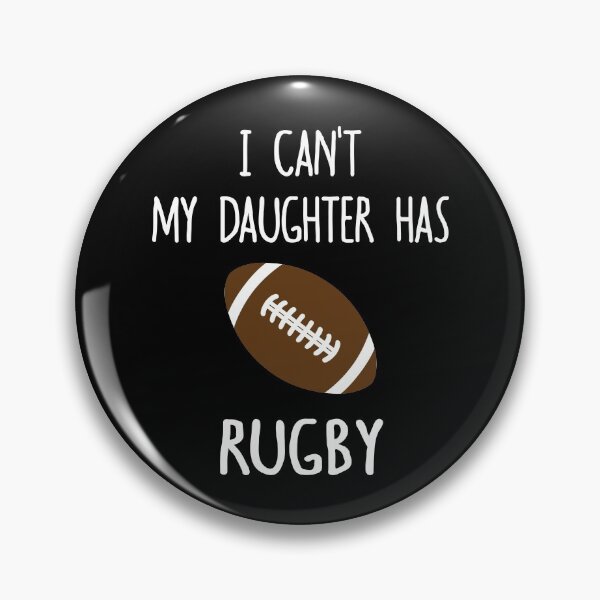 Artikelvorschau, Ich kann nicht, dass meine Tochter Rugby hat entworfen und verkauft von TeeDesignsStore.