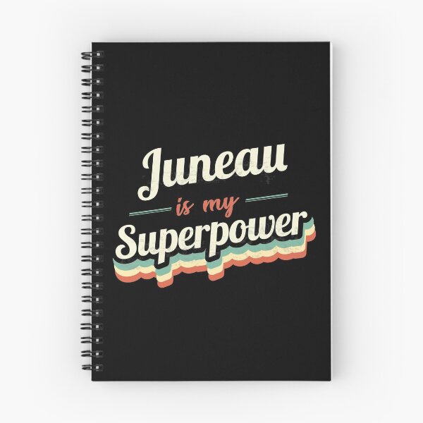 Item preview, Juneau is my Superpower  designed and sold by Custom365.