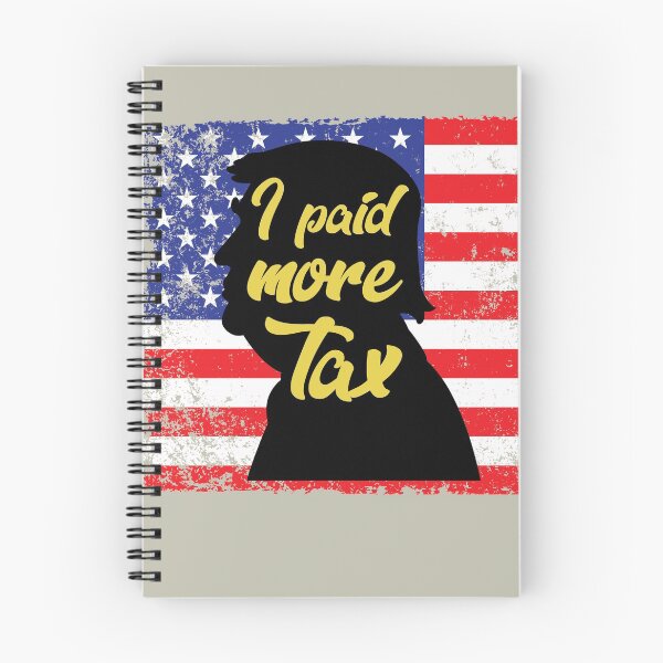 Item preview, I Paid More Tax designed and sold by HappySchnapper.