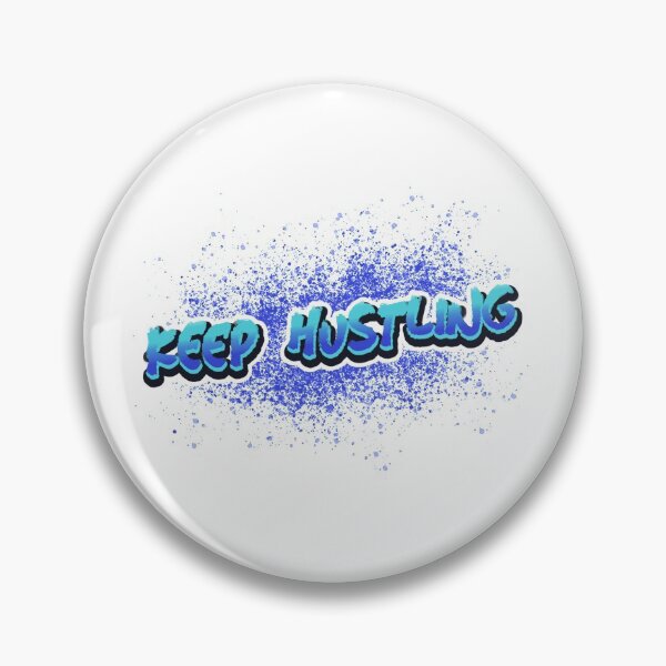 Item preview, Keep Hustling designed and sold by TeckDesigns.