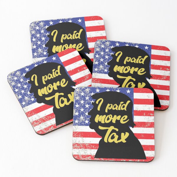 Item preview, I Paid More Tax designed and sold by HappySchnapper.