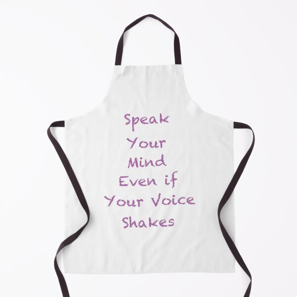 Item preview, Speak your mind even if your voice shakes. designed and sold by Johnsona chan.