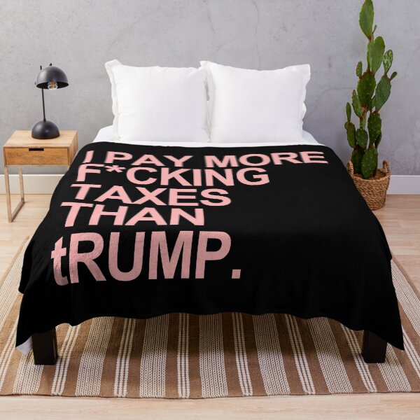 Item preview, I PAY MORE fucking TAXES THAN tRump - censored designed and sold by Thelittlelord.