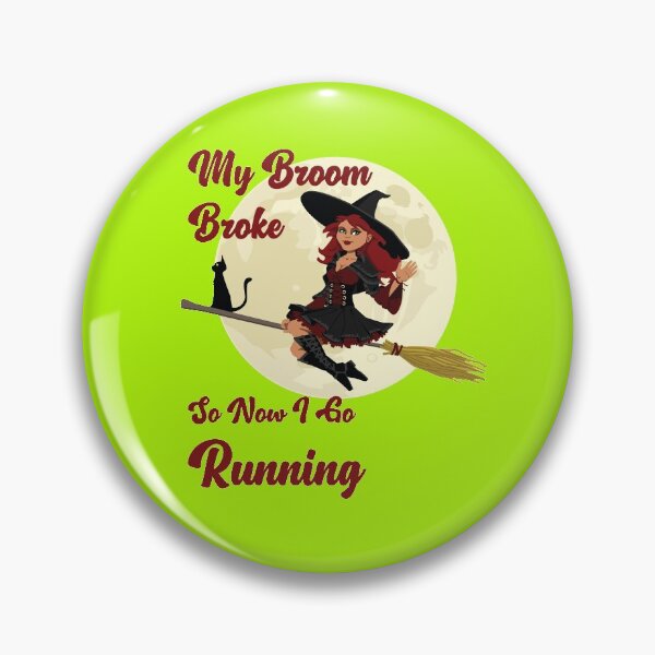Item preview, My Broom Broke so now i go running designed and sold by amrmab.