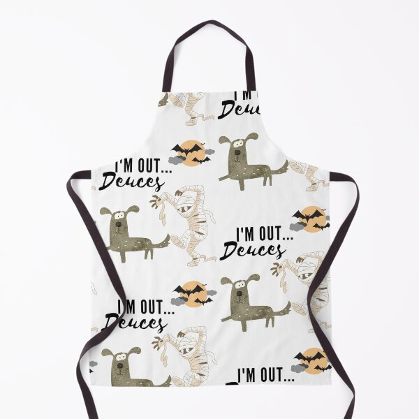 Item preview, I'm Out...Deuces Funny Mummy Scary Dog designed and sold by Lifestylenoise.