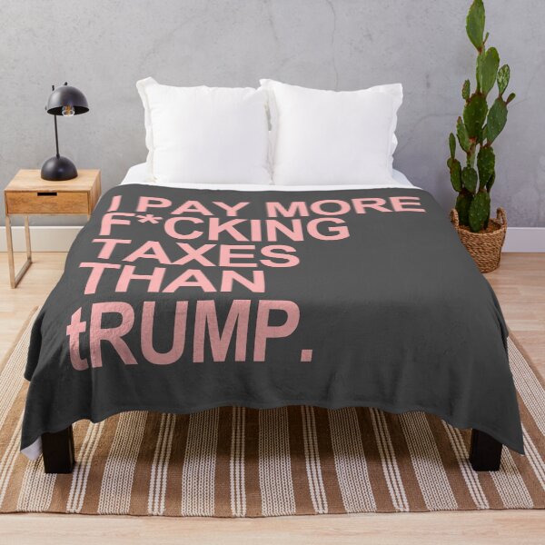 Item preview, Copy of I PAY MORE fucking TAXES THAN tRump - censored designed and sold by Thelittlelord.