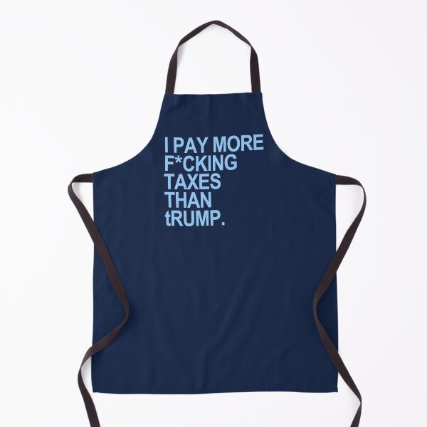 Item preview, I PAY MORE fucking TAXES THAN tRump - censored designed and sold by Thelittlelord.
