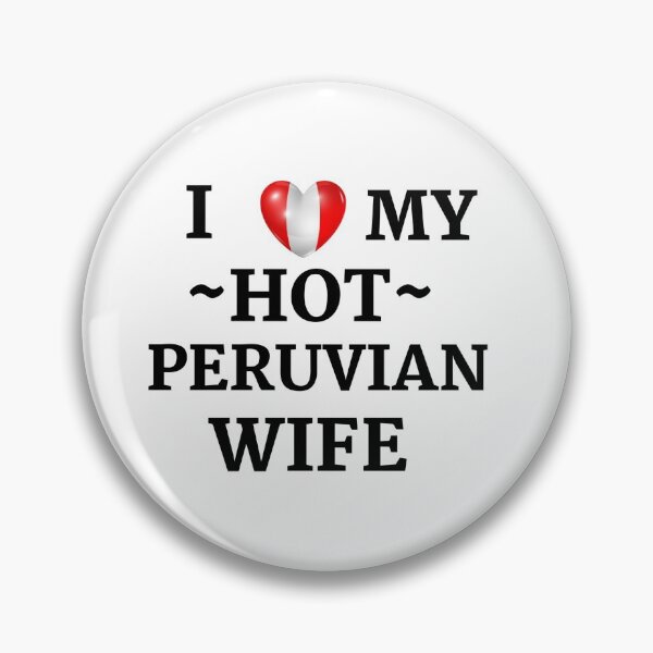 Item preview, i love my hot peruvian wife designed and sold by Yasdey Rojas.