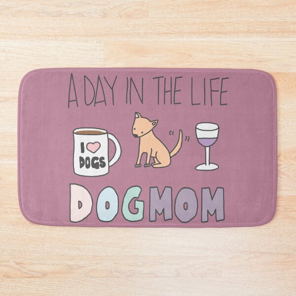 Item preview,  DOGMOM | A day in the perfect life of a dogmom | babyRAGE Item #I0016A designed and sold by babyrage.