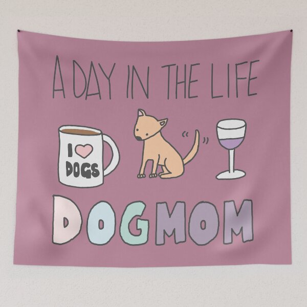 Item preview,  DOGMOM | A day in the perfect life of a dogmom | babyRAGE Item #I0016A designed and sold by babyrage.
