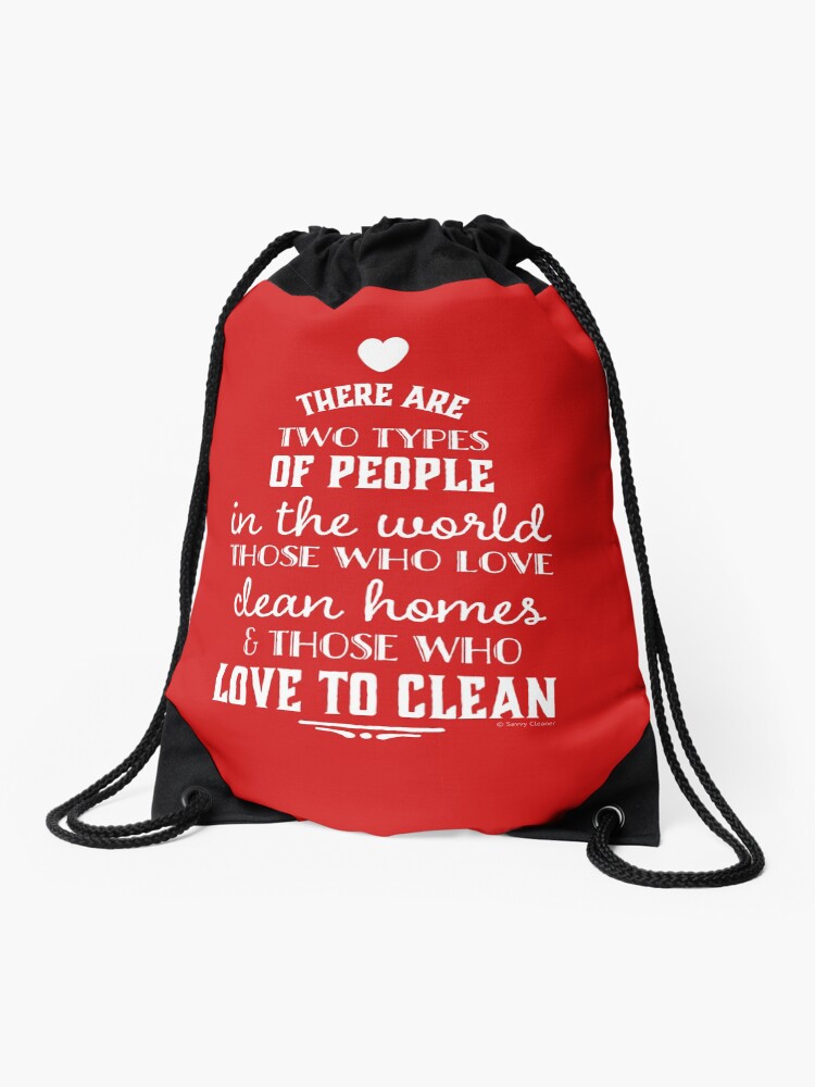 Thumbnail 1 of 3, Drawstring Bag, Two Types of People, Housekeeper Appreciation, Cleaning Lady Design designed and sold by SavvyCleaner.