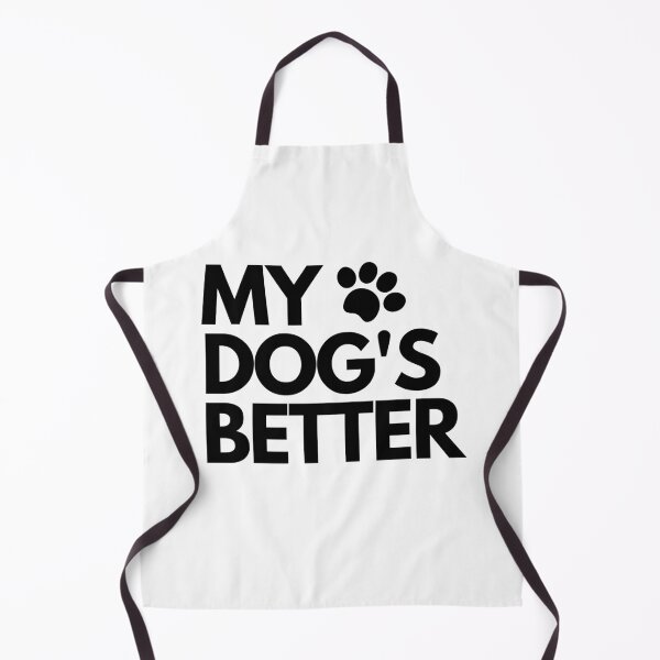 Item preview, My dog's better designed and sold by hillarymoore06.