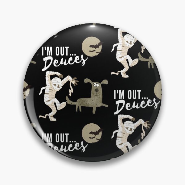 Item preview, Deuces Funny Mummy Scary Dog  designed and sold by Lifestylenoise.