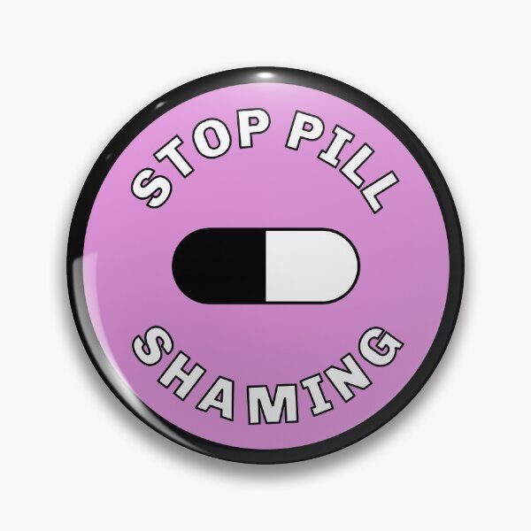 Item preview, Stop Pill Shaming designed and sold by Picket Club.