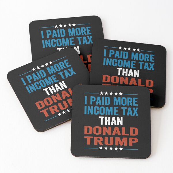 Item preview, I Paid More In Taxes Than Donald Trump designed and sold by AnimaLovers.