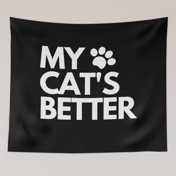 Item preview, My cat's better designed and sold by hillarymoore06.