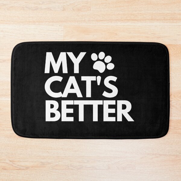 Item preview, My cat's better designed and sold by hillarymoore06.