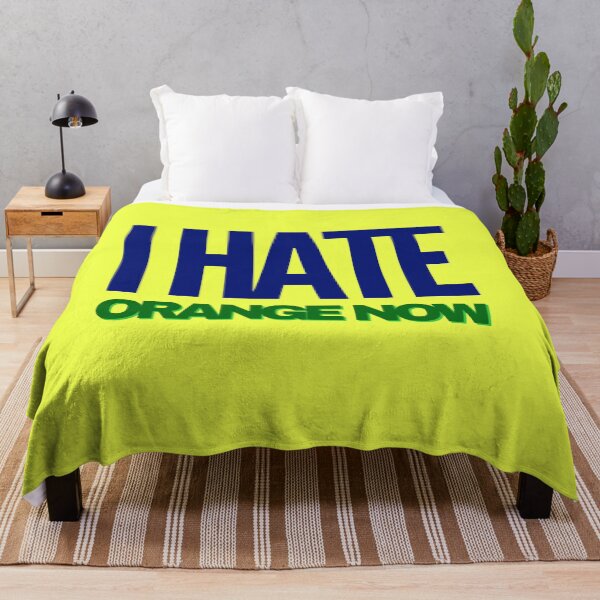 Item preview, I hate orange now designed and sold by Tecnofa.