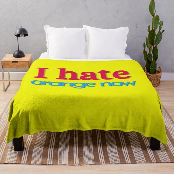 Item preview, I hate orange now designed and sold by Tecnofa.