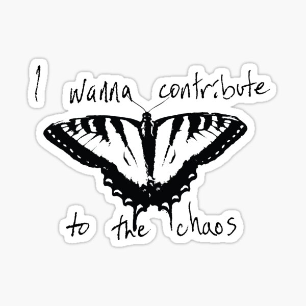 Contribute to the chaos Sticker