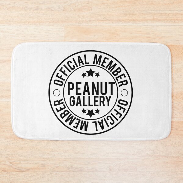 Item preview, Official Memember of Peanut Gallery designed and sold by TheCrazyBear.