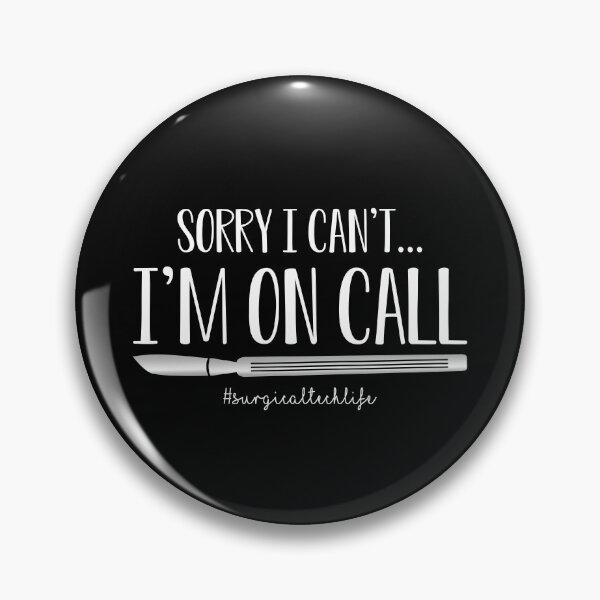 Item preview, Surgical Tech Funny I'm On Call Scalpel designed and sold by SawDawDesigns.