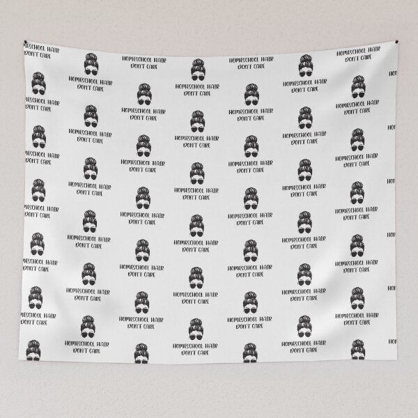 Item preview, Homeschool Hair Don't Care designed and sold by Zmunki.