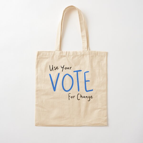Use Your Vote For Change Cotton Tote Bag