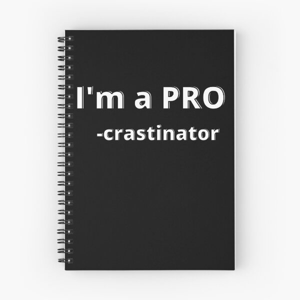 Item preview, I'm a PRO-crastinator designed and sold by R-reflections.